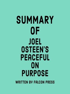cover image of Summary of Joel Osteen's Peaceful on Purpose